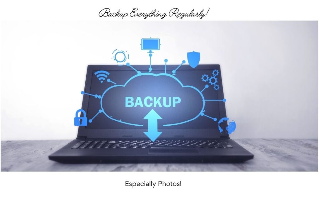 Create backups of your work