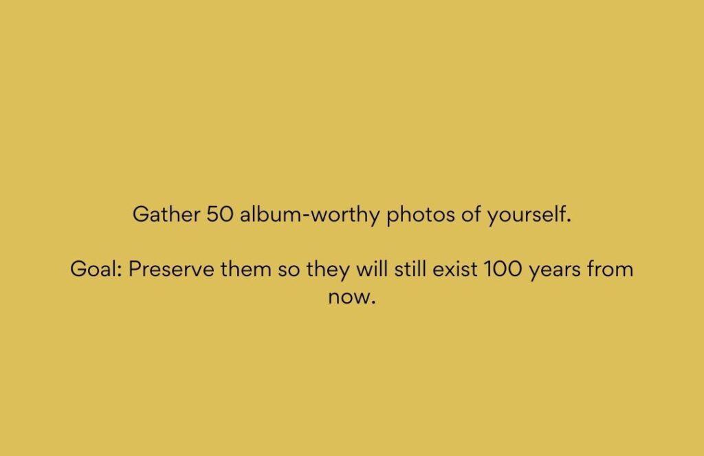 50 photos to outlive you